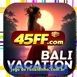 jogo do ronaldinho.com.br
